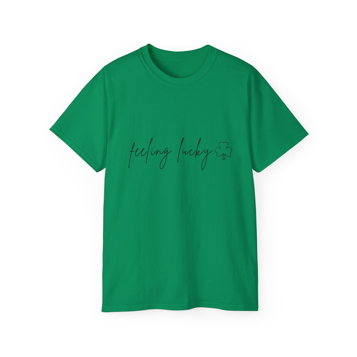 Feeling Lucky Irish Unisex Ultra Cotton Tee